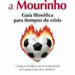 SANTIAGO NAVAJAS: De Nietzsche a Mourinho