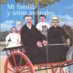 GERALD DURRELL: Mi Familia y Otros Animales