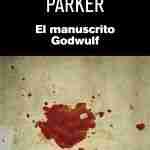 ROBERT B. PARKER: El Manuscrito Godwulf