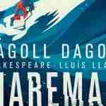 MAREMAR: SHAKESPEARE, LLACH, REFUGIADOS, COREOGRAFÍAS E INFOGRAFÍAS… AGITADOS, NO BATIDOS