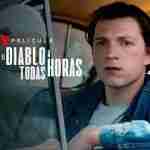 ‘EL DIABLO A TODAS HORAS’ TIENE TRÁILER