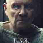 ‘THOSE ABOUT TO DIE’, LO NUEVO DE EMMERICH CON HOPKINS